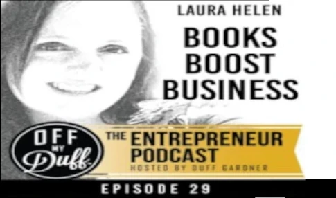 off my duff - entrepreneur podcast with Laura Helen